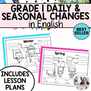 Grade 1 daily and seasonal changes unit for science