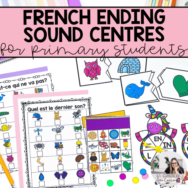 French phonological awareness centres and activities to work on learning French ending sounds