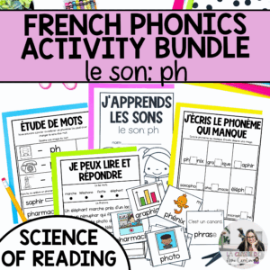 French phonics activities for ph aligned with the science of reading
