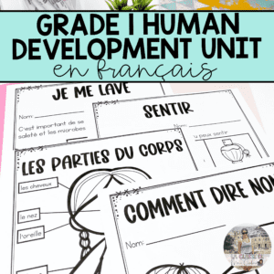 Grade 1 Health : Human Development and Sexual Health Unit | French