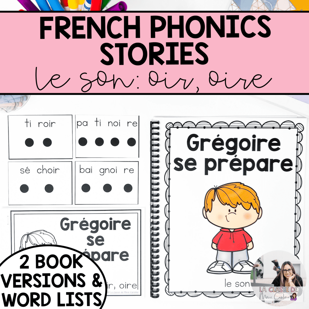 French Phonics Mini Books | Learn to Read in French | Le son: OIR, OIRE ...