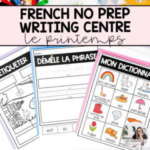 Spring themed writing centre in French for kindergarten and grade 1 students.