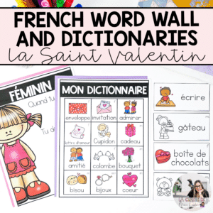 French valentine's day word wall cards are perfect for building French vocabulary in French immersion. These vocabulary cards also include French personal dictionary pages