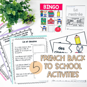 5 back to school activities for french immersion and core french students.