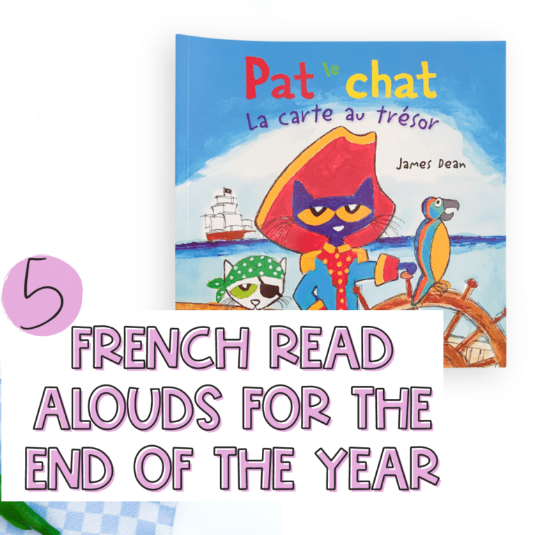 5 French read aloud books for the end of the year in primary French Immersion