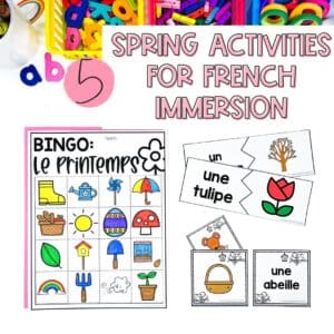 5 spring activities for French immersion students