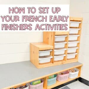 How to set up early finishers activities in French classrooms