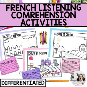 French listening activities for primary French Immersion and core french