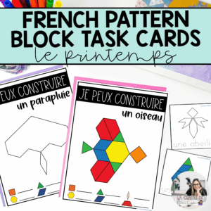 Spring pattern block task cards in french for early finishers, morning bins, and centers