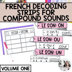 Decodable reading strips in French to teach compound sounds